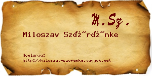 Miloszav Szörénke névjegykártya